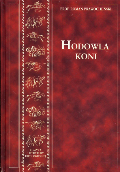Hodowla Koni / Roman Prawochenski